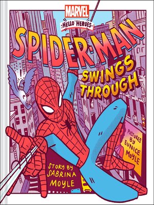 cover image of Spider-Man Swings Through
